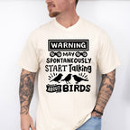 May Spontaneously Start Talking About Birds - Birds Unisex Crewneck T-Shirt Sweatshirt Hoodie