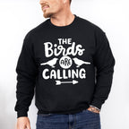The Birds Are Calling - Birds Unisex Crewneck T-Shirt Sweatshirt Hoodie