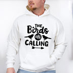 The Birds Are Calling - Birds Unisex Crewneck T-Shirt Sweatshirt Hoodie