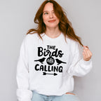 The Birds Are Calling - Birds Unisex Crewneck T-Shirt Sweatshirt Hoodie