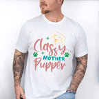 Classy Mother Pupper - Dogs Unisex Crewneck T-Shirt Sweatshirt Hoodie