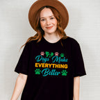 Dogs Make Everything Better - Dog Lover Unisex Crewneck T-Shirt Sweatshirt Hoodie