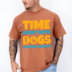 Time Spent With Dogs Is Never Wasted - Dogs Unisex Crewneck T-Shirt Sweatshirt Hoodie