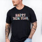 Happy New Year Flowers Design - New Years Unisex Crewneck T-Shirt Sweatshirt Hoodie