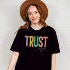 Trust God Colorful Design - Christianity Unisex Crewneck T-Shirt Sweatshirt Hoodie