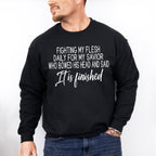 Fighting My Flesh For My Savior - Christianity Unisex Crewneck T-Shirt Sweatshirt Hoodie
