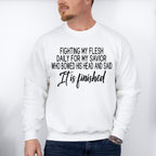 Fighting My Flesh For My Savior - Christianity Unisex Crewneck T-Shirt Sweatshirt Hoodie