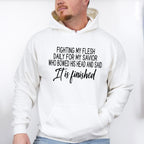Fighting My Flesh For My Savior - Christianity Unisex Crewneck T-Shirt Sweatshirt Hoodie