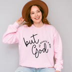 But God He Makes A Way - Christianity Unisex Crewneck T-Shirt Sweatshirt Hoodie