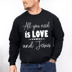 All You Need Is Love And Jesus - Christianity Unisex Crewneck T-Shirt Sweatshirt Hoodie
