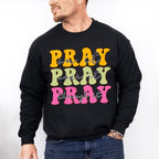 Pray Pray Pray - Christianity Unisex Crewneck T-Shirt Sweatshirt Hoodie