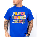 Prayer Changes Things - Christianity Unisex Crewneck T-Shirt Sweatshirt Hoodie