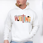 God Is Writing Your Story - Christianity Unisex Crewneck T-Shirt Sweatshirt Hoodie