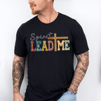 Lead Me - Christianity Unisex Crewneck T-Shirt Sweatshirt Hoodie