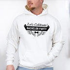 Let's Celebrate Bachelor Party - Bachelor Unisex Crewneck T-Shirt Sweatshirt Hoodie