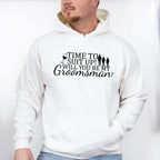 Time To Suit Up Will You Be My Groomsman - Bachelor Unisex Crewneck T-Shirt Sweatshirt Hoodie