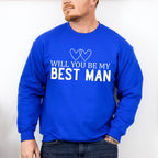 Will You Be My Best Man - Bachelor Unisex Crewneck T-Shirt Sweatshirt Hoodie