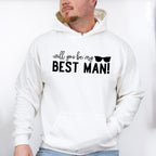 Will You Be My Best Man Glasses Design - Bachelor Unisex Crewneck T-Shirt Sweatshirt Hoodie