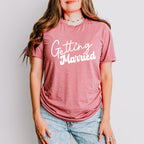 Getting Married - Bachelorette Unisex Crewneck T-Shirt Sweatshirt Hoodie