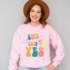 She Said Yes - Bachelorette Unisex Crewneck T-Shirt Sweatshirt Hoodie