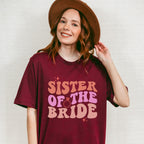 Sister Of The Bride - Bachelorette Unisex Crewneck T-Shirt Sweatshirt Hoodie