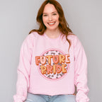 Future Bride - Bachelorette Unisex Crewneck T-Shirt Sweatshirt Hoodie