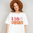 I Do Squad Ring Design - Bachelorette Unisex Crewneck T-Shirt Sweatshirt Hoodie