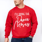 I'll Bring The Dance Moves - Wedding Crew Unisex Crewneck T-Shirt Sweatshirt Hoodie