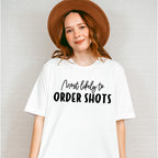 Most Likely To Order Shots - Wedding Crew Unisex Crewneck T-Shirt Sweatshirt Hoodie