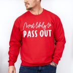 Most Likely To Pass Out - Wedding Crew Unisex Crewneck T-Shirt Sweatshirt Hoodie