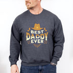 Best Daddy Ever Design - Rodeo Unisex Crewneck T-Shirt Sweatshirt Hoodie