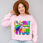 Be You - LGBTQ Theme Unisex Crewneck T-Shirt Sweatshirt Hoodie