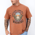 Should've Come With Warning Design - Western Unisex Crewneck T-Shirt Sweatshirt Hoodie