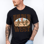 Wilder Than The West Design - Western Unisex Crewneck T-Shirt Sweatshirt Hoodie