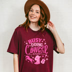 Busy Doing Cowgirl Stuff Design - Cowgirl Unisex Crewneck T-Shirt Sweatshirt Hoodie