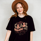 Chase Dreams Not Cowboys Design - Cowgirl Unisex Crewneck T-Shirt Sweatshirt Hoodie