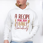A Recipe For Joy - Cooking Unisex Crewneck T-Shirt Sweatshirt Hoodie