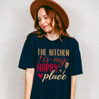 The Kitchen Is My Happy Place - Cooking Unisex Crewneck T-Shirt Sweatshirt Hoodie