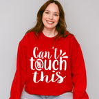 Can't Touch This - Cooking Unisex Crewneck T-Shirt Sweatshirt Hoodie