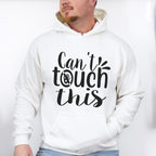 Can't Touch This - Cooking Unisex Crewneck T-Shirt Sweatshirt Hoodie