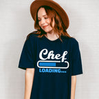 Chef Loading - Cooking Unisex Crewneck T-Shirt Sweatshirt Hoodie