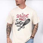 Watch Me Whip - Cooking Unisex Crewneck T-Shirt Sweatshirt Hoodie