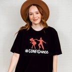 Confidance - Dancing Unisex Crewneck T-Shirt Sweatshirt Hoodie