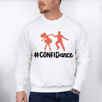 Confidance - Dancing Unisex Crewneck T-Shirt Sweatshirt Hoodie