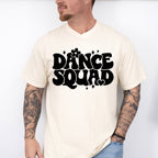 Dance Squad - Dancing Unisex Crewneck T-Shirt Sweatshirt Hoodie