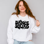 Dance Squad - Dancing Unisex Crewneck T-Shirt Sweatshirt Hoodie