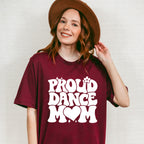 Proud Dance Mom - Dancing Unisex Crewneck T-Shirt Sweatshirt Hoodie