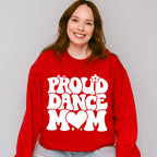 Proud Dance Mom - Dancing Unisex Crewneck T-Shirt Sweatshirt Hoodie