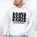 Dance Teacher - Dancing Unisex Crewneck T-Shirt Sweatshirt Hoodie