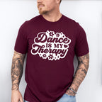 Dance Is My Therapy - Dancing Unisex Crewneck T-Shirt Sweatshirt Hoodie